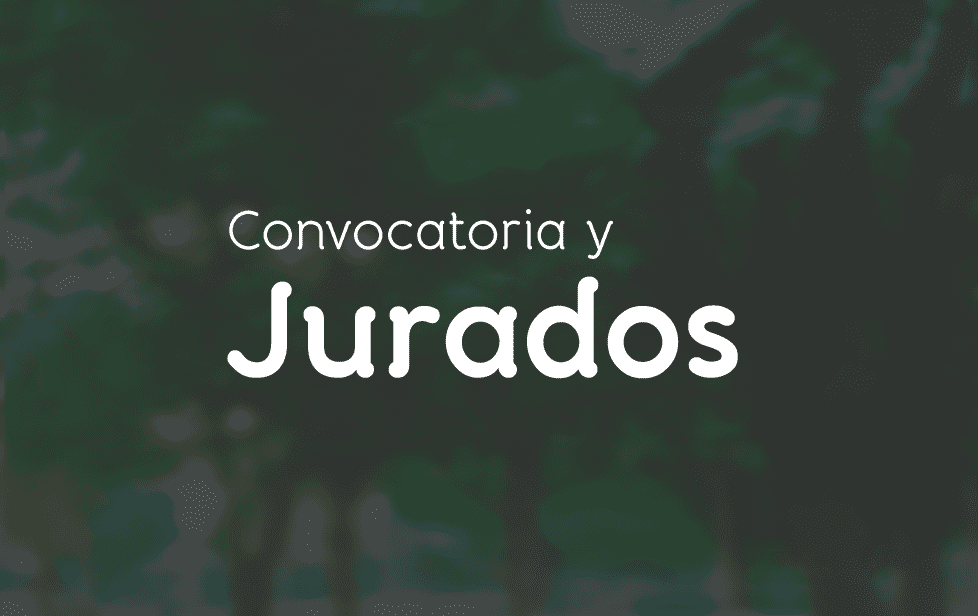 Conoce cómo fue la convocatoria y jurados